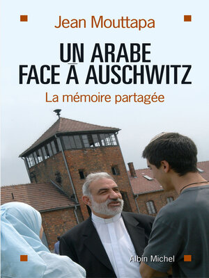 cover image of Un arabe face à Auschwitz